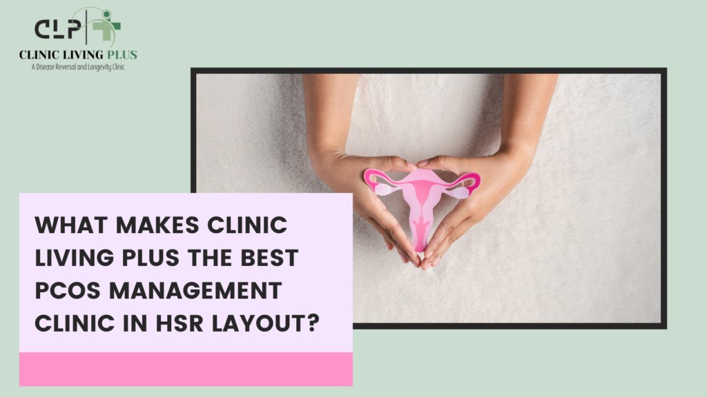 best PCOS management clinic in HSR Layout