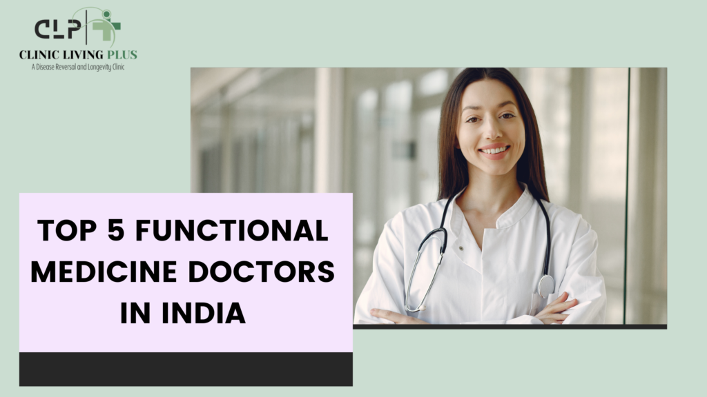 functional medicine doctors in india